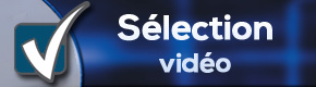 sélection vidéos